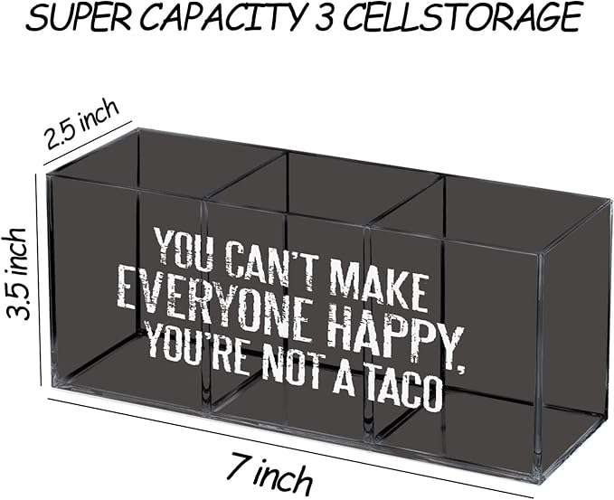 You Can't Make Everyone Happy You're not a Taco Acrylic Pen Pencil Holder Organizer for Home Office Desk Accessories, Inspirational Gifts Pen Holder for Desk, Motivational Gifts Pencil Holder