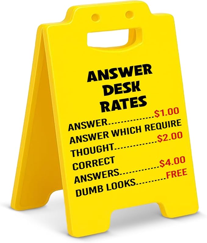 Answer Desk Rates Sign, Funny Office Desk Sign Office Cubicle Decor Fun Gag Gift for Coworker Teammate Boss Leader