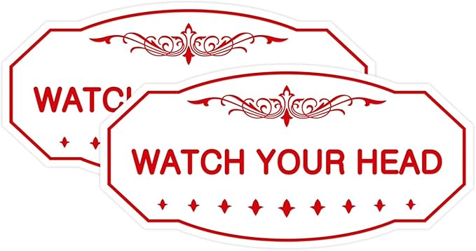 Signs ByLITA Victorian Watch Your Head Sign (White/Red) - Large 2 Pack