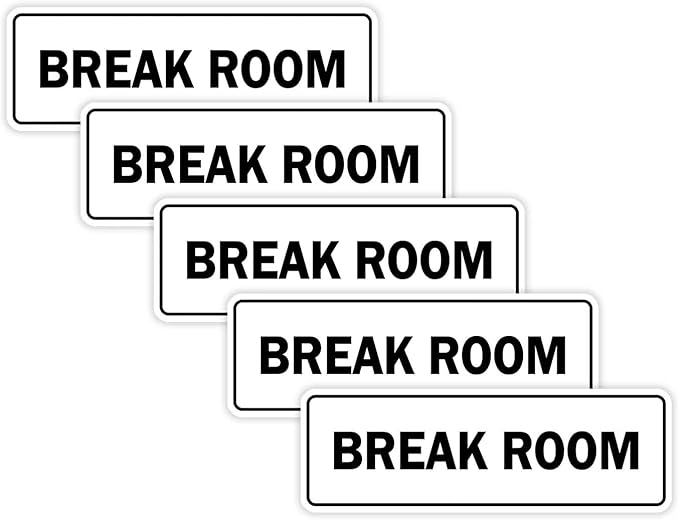 Standard Break Room Door or Wall Sign - White - Large 5 Pack