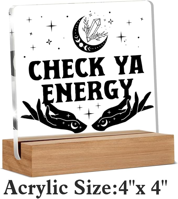 Witchy Gifts for Women Men, Spiritual Witch Gifts, Check Ya Energy Witchy Desk Decor Acrylic Plaque for Home Office Room