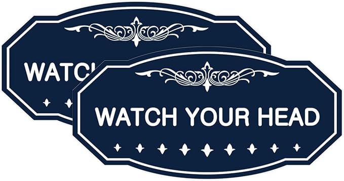 Signs ByLITA Victorian Watch Your Head Sign (Navy Blue/White) - Large 2 Pack