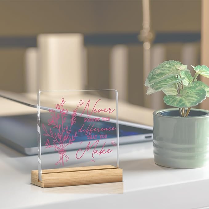 Pink Wall Decor Never Forget The Difference You Make Inspirational Positive Affirmation Motivational Thank You Appreciation Sign Acrylic Sign Plaque Table Decorations for Home Office Retirement
