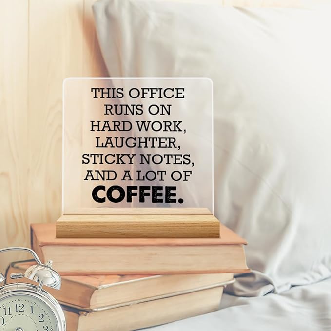 Office Desk Sign, Funny Office Gift Ideas, Coworker Gifts for Women Men, This Office Runs on Hard Work Acrylic Desk Sign Decor