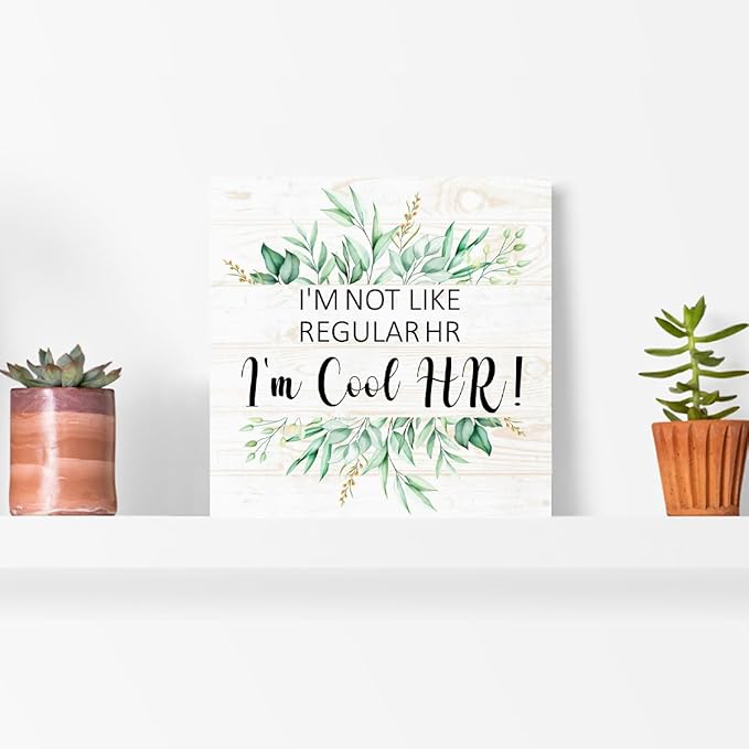 I'm Cool Hr Sign Wood Box,Funny Office Quote Wooden Block Sign for Home Office Tabletop Shelf Decor 5" x 5",Fun Desk Decor Accessories for Hr