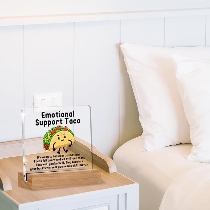 Taco Gifts for Her Him, Emotional Support Taco Acrylic Plaque Gifts for Women Men, Inspirational Office Gift for Employee Coworkers Desk Signs Decor 4 × 4 Inches