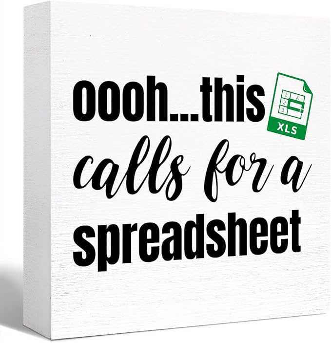 Funny Office Wood Box Sign Oooh This Calls for a Spreadsheet Wooden Block Sign Humorous Desk Décor for Home Office Table,Office Gift for Friend Coworker Employee