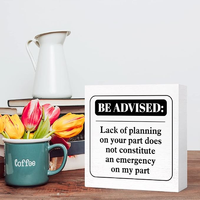 Lack of Planning On Your Part Sign Wood Block,Funny Office Desk Signs Wood Box for Cubicle Tabletop Desk Decor,Office Gifts for Coworker 5"L x 5"W x 1.1"H