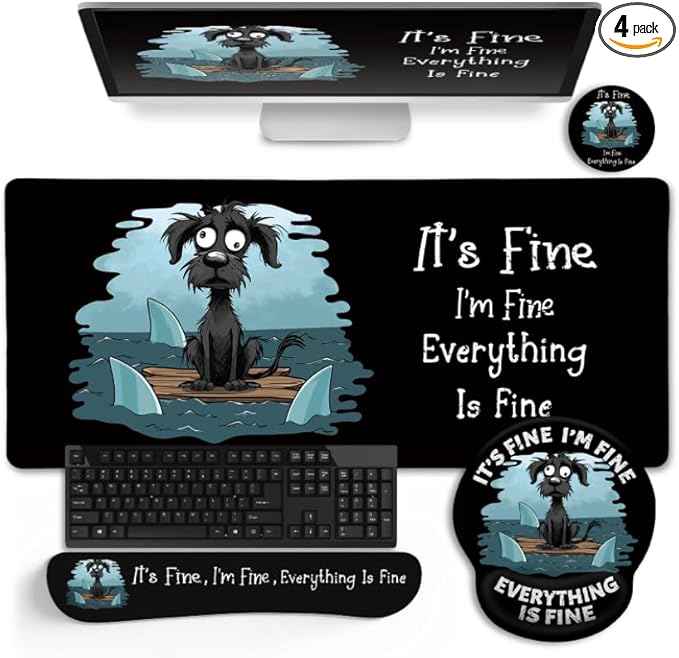 Funny Dog Mouse Pad Set Large Desk Mat With Wrist Rest for Gaming, Ergonomic Mousepad, Keyboard Mat, Cup Coaster Set, Office Accessories - It's Fine