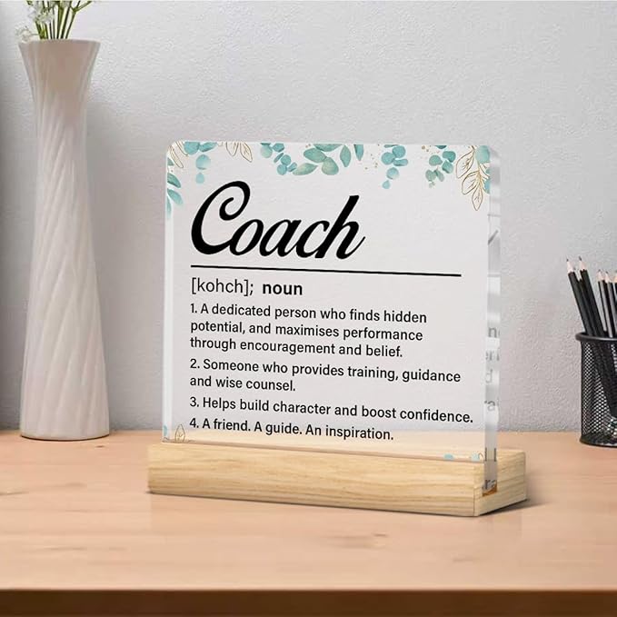Coach Gifts for Women Men, Thank You Appreciation Gifts Coach Definition Clear Acrylic Desk Decorative Sign for Home Office, 4 x 4 Inches