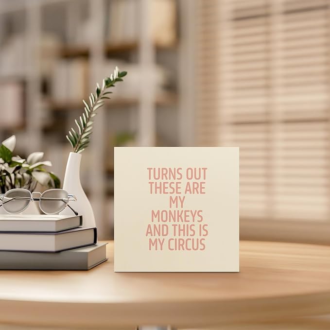 Funny Red Office Home Desk Table Decor Wood Sign - Turns Out These Are My Monkeys And This Is My Circus, Fun Desk Accessories for Work, Office Decorations for Work Women, Boss Gift, 5x5 Inch