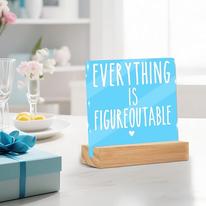 Home Office Desk Decor, Inspirational Farmhouse Acrylic Sign With Wooden Stand Decor for Tabletop Cubicle Shelf Desk Accessories- Everything is Figureoutable Mental Health Cubicle Sign