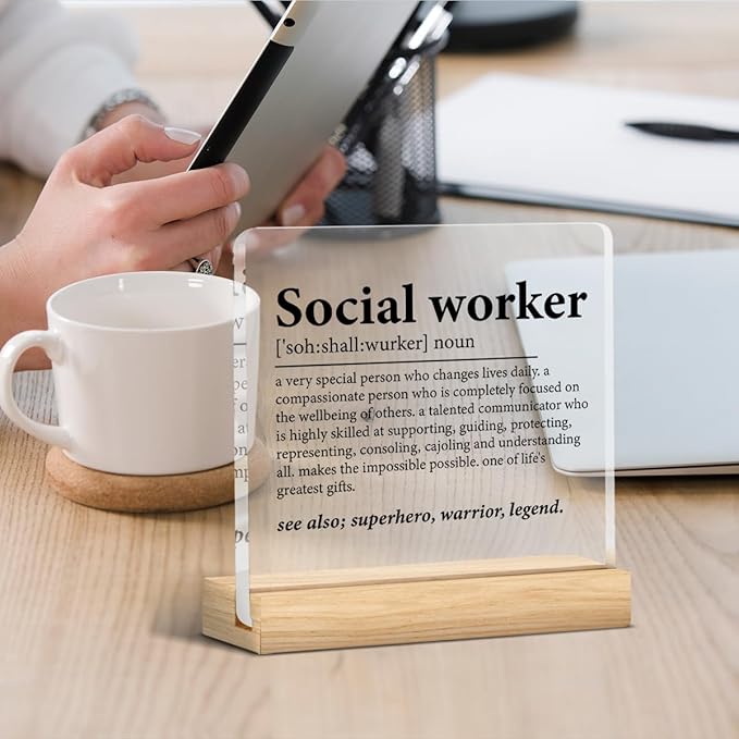 Social Worker Gifts for Women Men, Appreciation Gift for Social Worker Desk Decor Clear Acrylic Desk Decorative Sign Home Office Decoration, 4 x 4 Inches