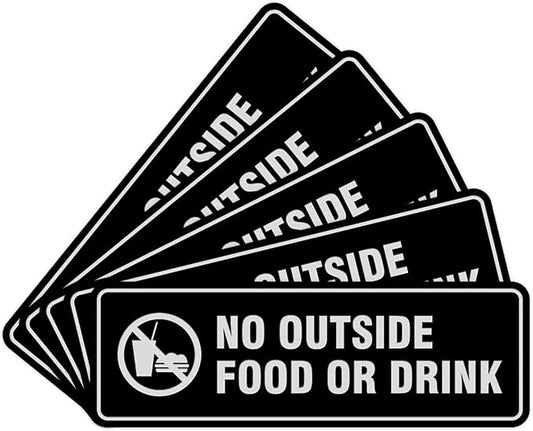Standard No Outside Food or Drink Door/Wall Sign - Black/Silver - Large 5 Pack