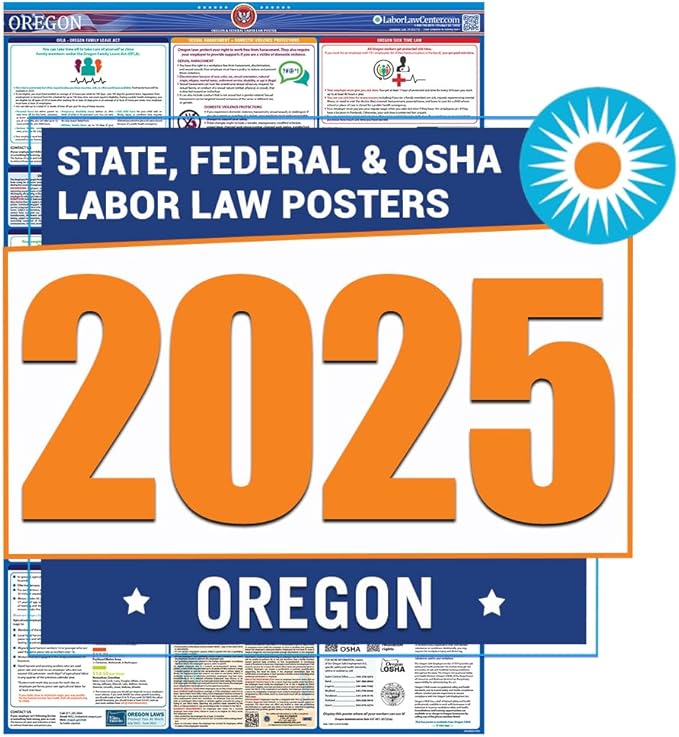 2025 Oregon Labor Law Poster- State, Federal, OSHA Compliant- Workplace Required Posting for Employees- English Employment Poster- UV Laminated Waterproof- 26" x 39.5”- English