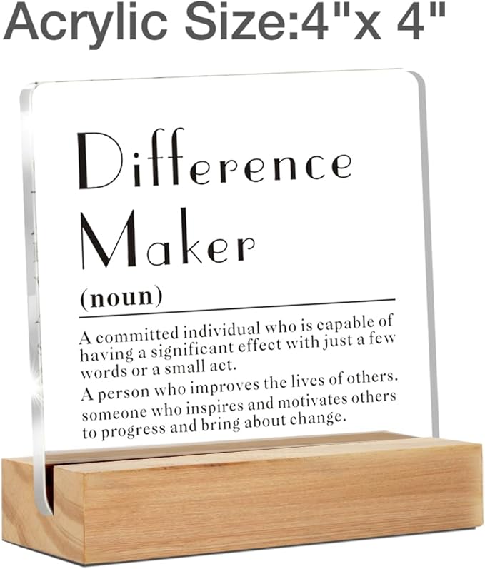 Difference Maker Gifts for Teacher Mentor Coach Boss, Difference Maker Definition Clear Acrylic Desk Decorative Sign for Home Office (4 x 4 Inches)
