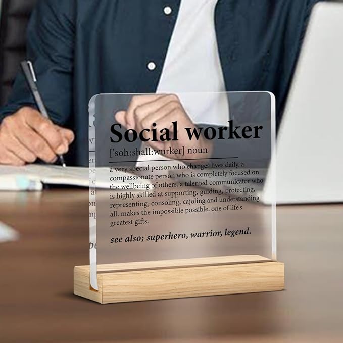 Social Worker Gifts for Women Men, Appreciation Gift for Social Worker Desk Decor Clear Acrylic Desk Decorative Sign Home Office Decoration, 4 x 4 Inches