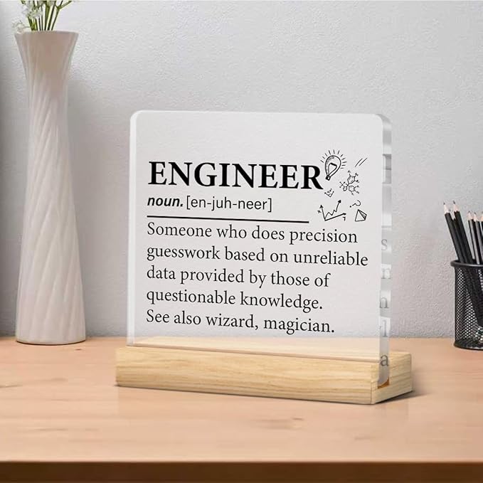 Engineer Gifts for Women Men, Engineer Definition Clear Acrylic Desk Decorative Sign for Home Office, 4 x 4 Inches