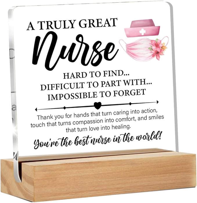 Thank You Nurse Appreciation Gifts for Women, a Truly Great Nurse Hard to Find Clear Acrylic Desk Decorative Sign for Home Office, 4 x 4 Inches