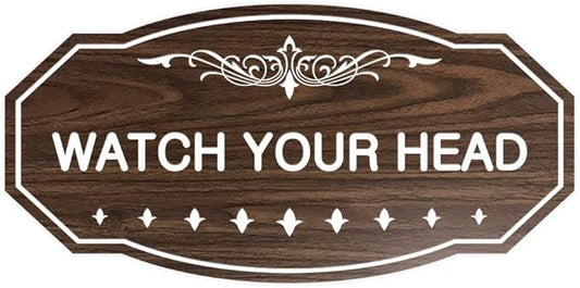 Signs ByLITA Victorian Watch Your Head Sign (Walnut) - Large 1 Pack