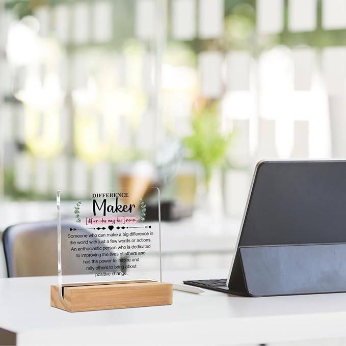 Difference Maker Definition Inspirational Acrylic Sign with Wood Stand, Difference Maker Gift Bedroom Office Living Room Desk Cubicle Table Shelf Decor, Thank You Gifts for Women Coworker Teacher Boss