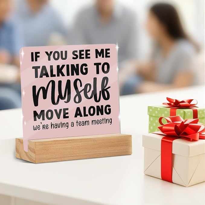 Funny Office Decor Sign, Funny Quotes Office Acrylic Sign With Wooden Stand, Gag Gifts for Colleague Employee Boss Desk Decorative Signs for Tabletop Cubicle Shelf Decor Christmas Birthday Gifts