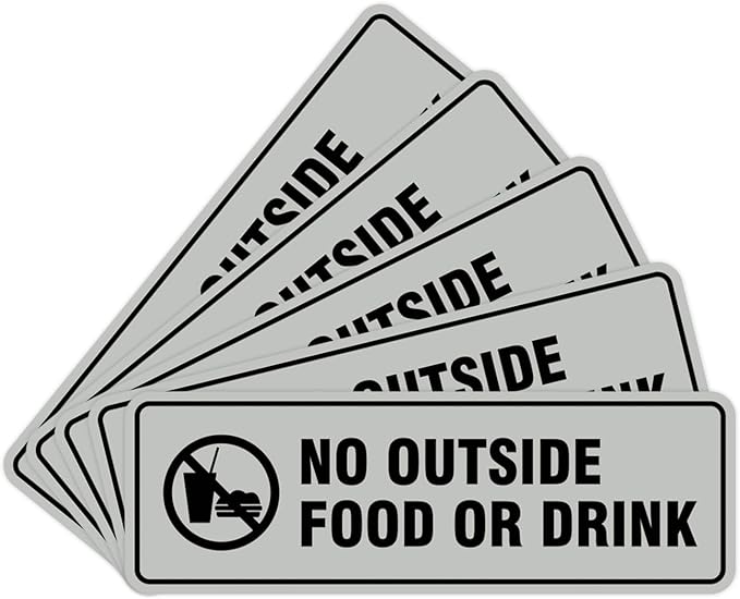 Standard No Outside Food or Drink Door/Wall Sign - Lt Gray - Large 5 Pack