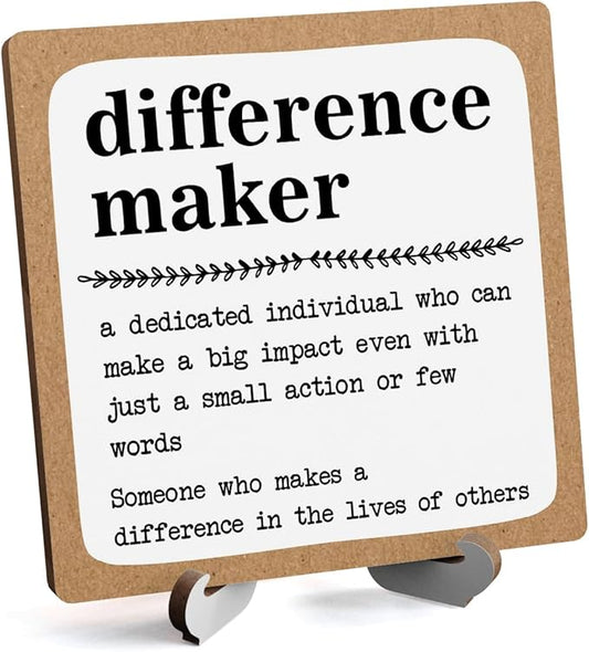 Difference Maker Definition Wood Plaque - Inspirational Office Decor, Retirement & Appreciation Gift with Stand -A01