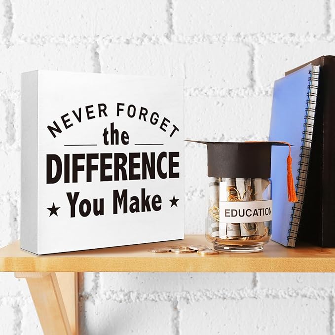 Inspirational Office Sign for Retiring Colleagues - Wooden Block with "Neverforget The Difference You Make" Message - 5x5x1 Inch Motivational Wall Art for Retirement Celebration