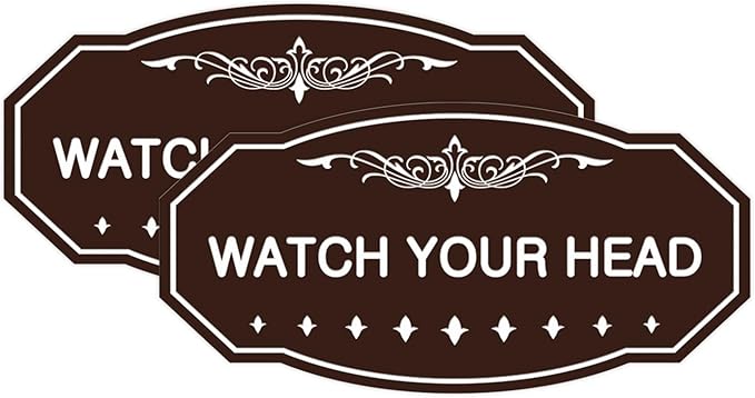 Signs ByLITA Victorian Watch Your Head Sign (Dark Brown) - Medium 2 Pack