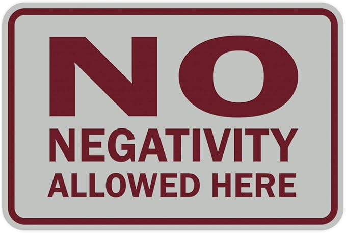 Signs ByLITA Classic Framed No Negativity Allowed Here Sign (Light Grey/Burgundy) - Medium 1 Pack
