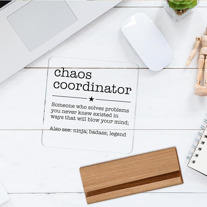 Chaos Coordinator Gift for Manager Leader Coworker Boss Mentor Thank You Gifts Chaos Coordinator Definition Clear Desk Decorative Sign Acrylic Sign With Wooden Stand for Desk Table Shelf