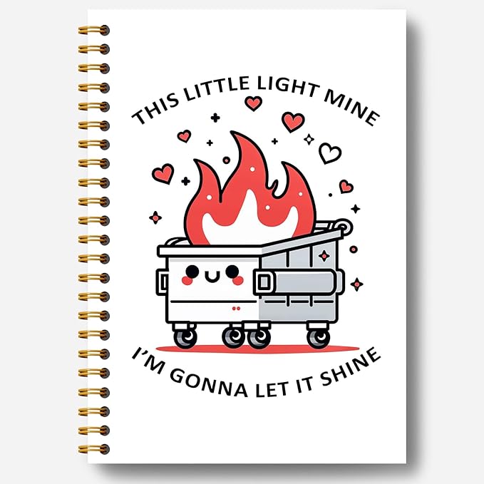 Sarcastic Dumpster Fire Notebook, This Little Light of Mine Dumpster Fire Journal, Funny Notebook Journal for Coworkers, Funny Office Supplies, Hardcover Spiral Notebooks 5.5x8.3 Inch