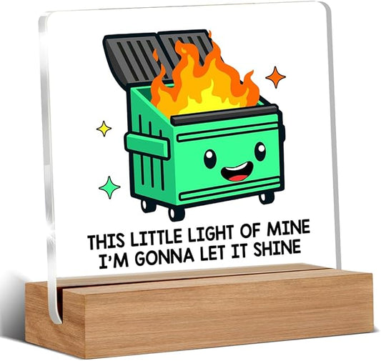 Dumpster Fire Desk Accessories, Funny Dumpster Fire Acrylic Plaque Gifts for Coworkers Friends, Employee Appreciation Gifts, This Little Light of Mine Office Desk Signs Decor 4 × 4 Inches