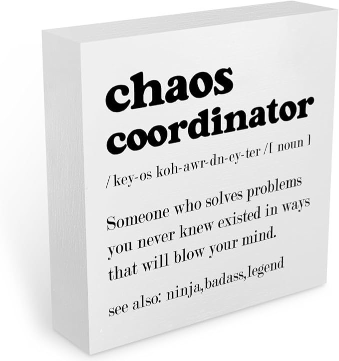 Funny Chaos Coordinator Office Supplies Rustic Desk Decor White Wooden Box Sign Thank You Gifts for Coworker Manager Boss Teacher Farmhouse Wood Plaque Cubicle Accessories Home Shelf Table Decorations