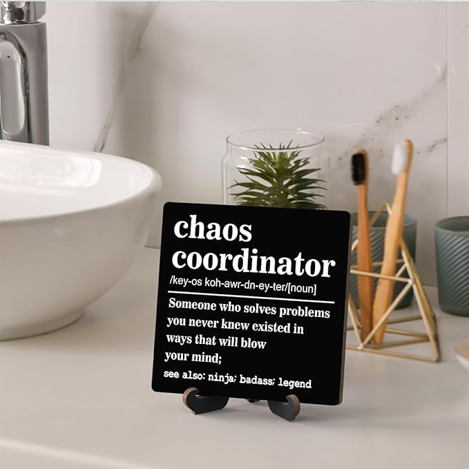 Wooden Table Sign Gift Chaos Coordinator Definition Desk Decor Wood Plaque With Stand Unique Gift Ideas for Boss Women Best Mom Coworker Teacher Office-A13