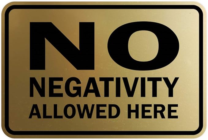 Signs ByLITA Classic Framed No Negativity Allowed Here Sign (Brushed Gold) - Large 1 Pack