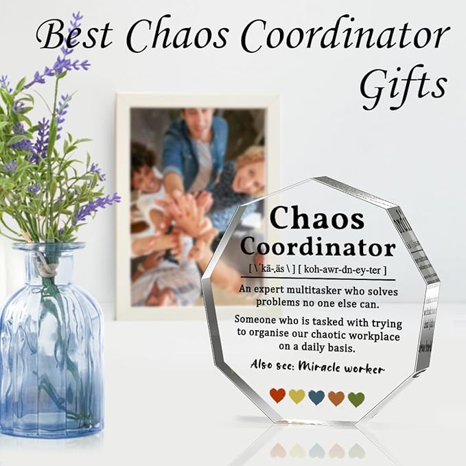 Thank You Gifts for Chaos Coordinator Birthday Gifts Office Staff Appreciation Gifts for Boss Lady Coworker Manager Coach Nurse Mom Wedding Planner Secretary Teacher Acrylic Decorative Signs Plaques