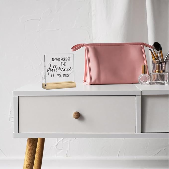 Employee Appreciation Gifts, Appreciation Gifts for Coworkers, Thank You Gifts for Women, Acrylic Sign With Wooden Stand for Office Desk Table Shelf-Never Forget The Difference You Make