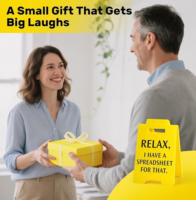 Funny Office Desk Decor Sign, Funny Cubicle Desk Accessories for Work, Gag Gifts for Coworkers Boss Teacher Principal Men Women Team, Relax I Have A Spreadsheet for That Office Decorations Supplies