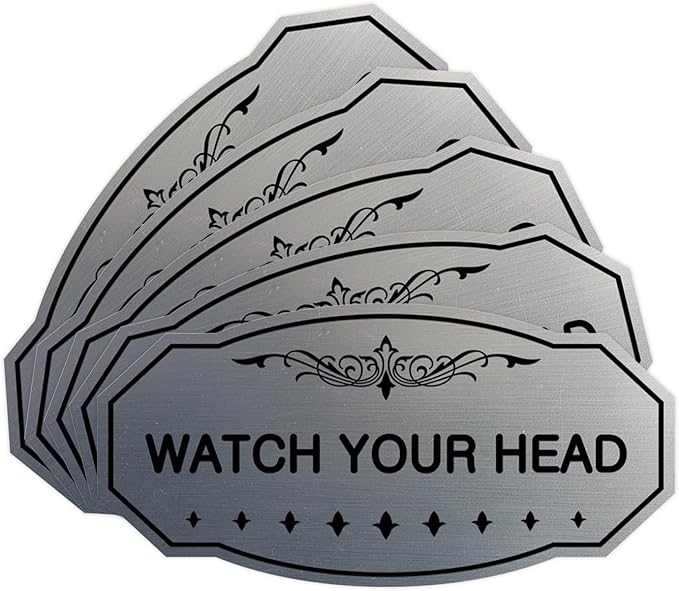 Signs ByLITA Victorian Watch Your Head Sign (Brushed Silver) - Small 5 Pack