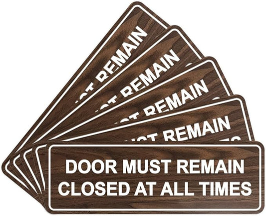 Signs ByLITA Standard Door Must Remain Closed At All Times Sign (Walnut) - Small 5 Pack
