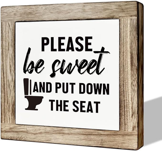Wooden Box Signs for Home Decor, Funny Bathroom Sign, Please Be Sweet and Put Down the Seat Sign, Farmhouse Bathroom Decor Tabletop, Rustic Bathrooms Signs