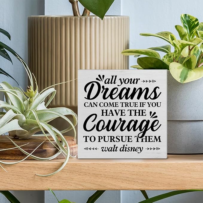 Inspirational Quote Decorative Wooden Box Sign All Your Dreams Can Come True Wood Block Plaque Decor Farmhouse Home Office Shelf or Wall Display 5x5 Inches