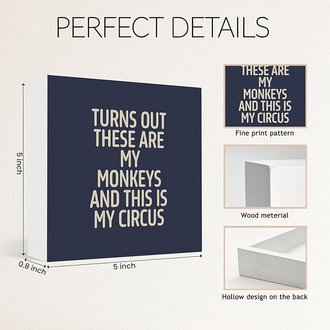 Funny Blue Office Home Desk Table Decor Wood Sign - Turns Out These Are My Monkeys And This Is My Circus, Fun Desk Accessories for Work, Office Decorations for Work Women, Boss Gift, 5x5 Inch