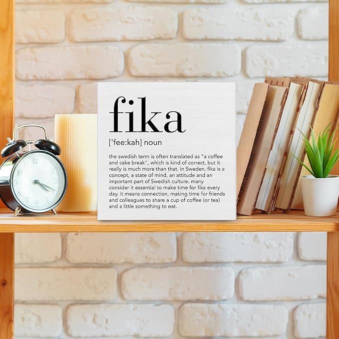 Fika Definition Decor Gift for Friends Colleagues Swedish Fika Decorations Home Office Wood Sign for Desk Table Shelf 5 x 5 Inches