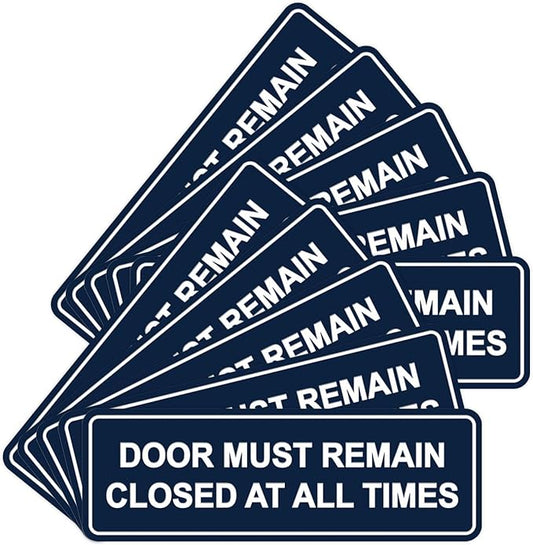 Signs ByLITA Standard Door Must Remain Closed At All Times Sign (Navy Blue/White) - Medium 10 Pack