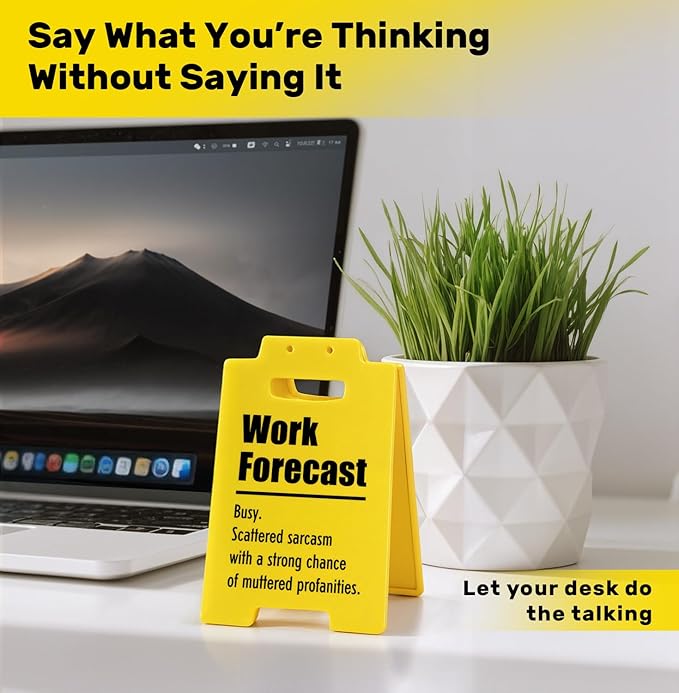 Work Forecast Desk Sign – Funny Office Decor with Sarcastic Humor, Workspace Accessory for Work, Cool Coworker Gift, Sign for Daily Laughs
