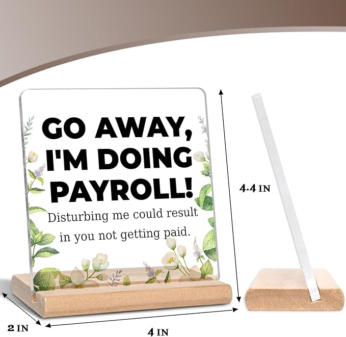 Funny Office Payroll Clerk Gifts for Colleague, Go Away I'm Doing Payroll Acrylic Decorative Sign, Retirement Appreciation Birthday Gifts for Payroll Clerk, Payroll Specialist, Coworker