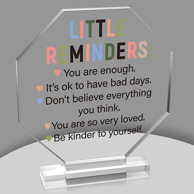 Yopyame Acrylic Inspirational Gift Ideas - Little Reminders You are Enough Acrylic Gift for Women Men Friends Coworker Inspirational Motivational Keepsake Paperweight Clear Desk Sign Office Home Decor